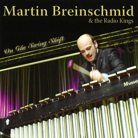 On The Swing Shift - M. Breinschmid and the Radio Kings